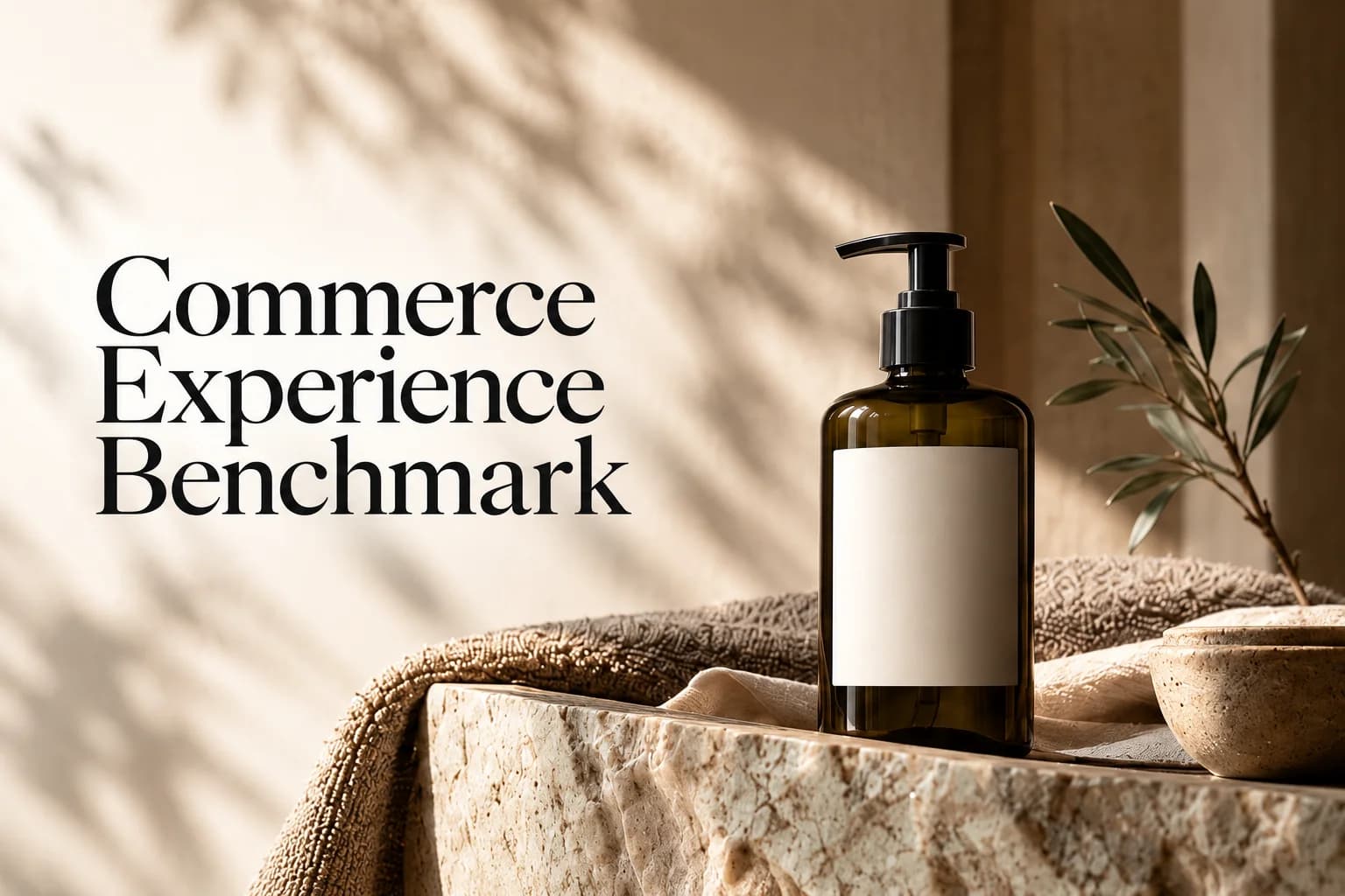 Commerce Experience Benchmark editorial cover with warm stone and an amber product still life